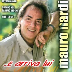 Pochette de ...E arriva lui de Mauro Nardi