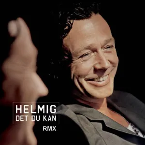 Pochette de Det du kan (remix) de Thomas Helmig