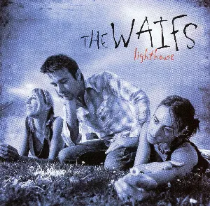 Pochette de Lighthouse de The Waifs
