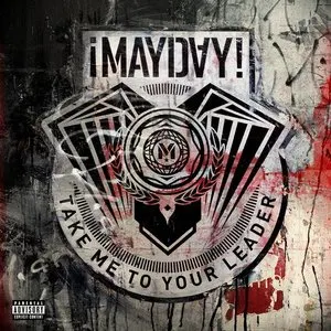 Pochette de Take Me to Your Leader de ¡MAYDAY!