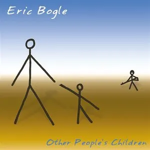 Pochette de Other People’s Children de Eric Bogle