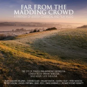 Pochette de Far From The Madding Crowd - A Fantasia Of British Classical And Film Music de The City of Prague Philharmonic Orchestra