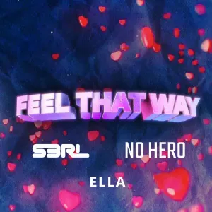Pochette de Feel That Way de S3RL