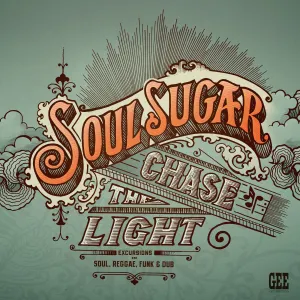 Pochette de Chase the Light de Soul Sugar