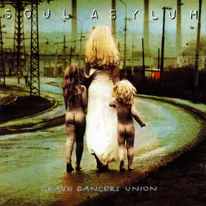 Pochette de Grave Dancers Union de Soul Asylum