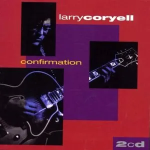 Pochette de Confirmation de Larry Coryell