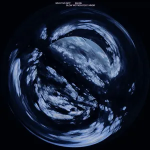 Pochette de Slow Motion de IMANU - What So Not