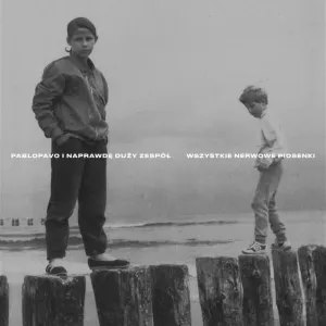 Pochette de Wszystkie Nerwowe Piosenki de Pablopavo