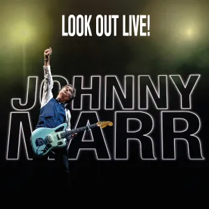 Pochette de Look Out Live! de Johnny Marr