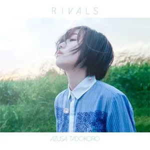 Pochette de RIVALS de Azusa Tadokoro