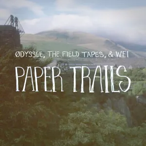 Pochette de Paper Trails de ØDYSSEE