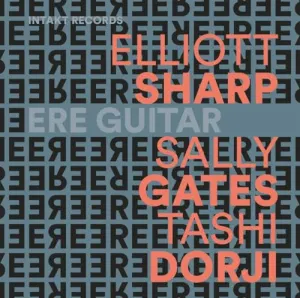Pochette de Ere Guitar de Elliott Sharp