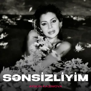 Pochette de Sənsizliyim de Aygün Kazımova