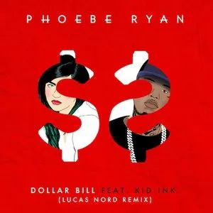 Pochette de Dollar Bill (Lucas Nord remix) de Phoebe Ryan