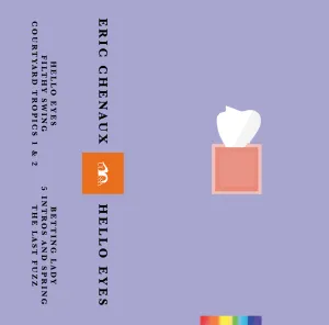 Pochette de Hello Eyes de Eric Chenaux