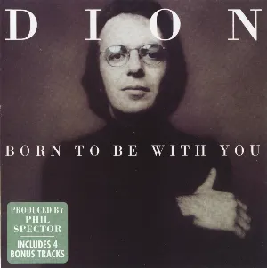 Pochette de Born to Be With You de Dion