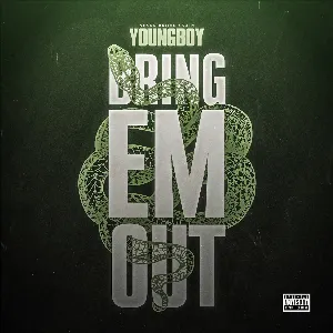 Pochette de Bring ’Em Out de YoungBoy Never Broke Again