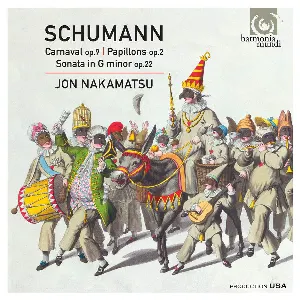 Pochette Carnaval, op. 9 / Papillons, op. 2 / Sonata in G minor, op. 22