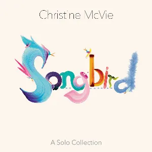 Pochette Songbird: A Solo Collection