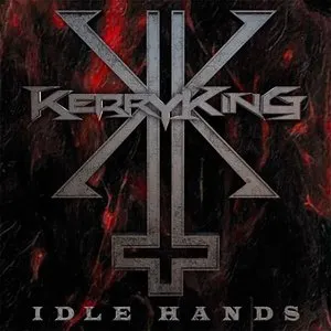 Pochette de Idle Hands de Kerry King