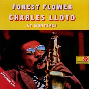 Pochette de Forest Flower / Soundtrack de Charles Lloyd