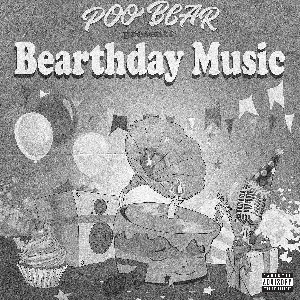 Pochette Poo Bear Presents: Bearthday Music