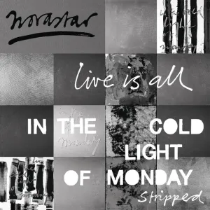 Pochette de Live is All - In The Cold Light of Monday - Stripped de Novastar