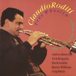 Pochette de Free Wheelin': The Music of Lee Morgan de Claudio Roditi