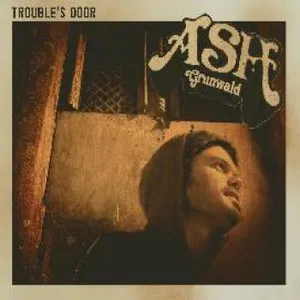 Pochette de Trouble’s Door de Ash Grunwald