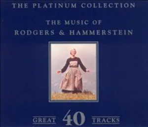 Pochette The Platinum Collection: The Music of Rodgers & Hammerstein