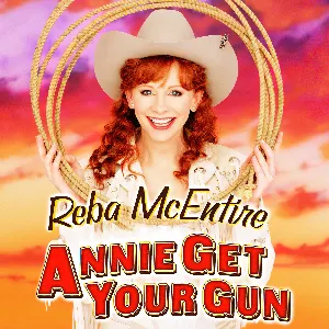 Pochette Reba McEntire In Irving Berlin's Annie Get Your Gun