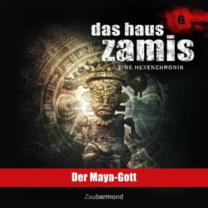 Pochette de Das Haus Zamis 6: Der Maya-Gott de Achim Buch