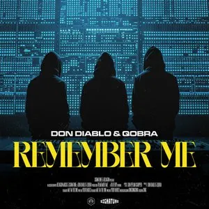 Pochette de Remember Me de Don Diablo
