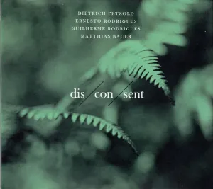 Pochette de dis/con/sent de Ernesto Rodrigues - Guilherme Rodrigues