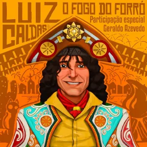 Pochette de O Fogo do Forró de Luiz Caldas