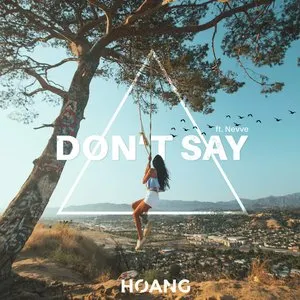 Pochette de Don’t Say de Nevve