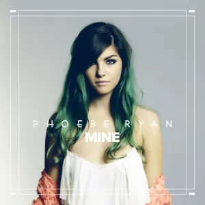 Pochette de Mine de Phoebe Ryan