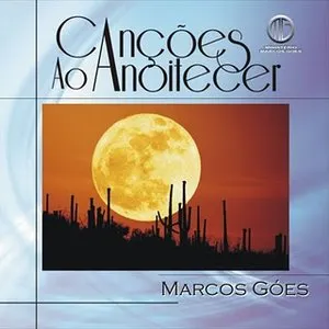 Pochette de Canções Ao Anoitecer de Marcos Góes