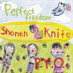 Pochette de Perfect Freedom / P.Y.O. de Shonen Knife