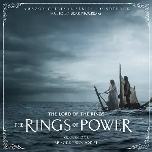 Pochette The Lord of the Rings: The Rings of Power (Season One, Episode Two: Adrift - Amazon Original Series Soundtrack)