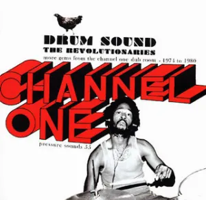 Pochette Drum Sound: More Gems From the Channel One Dub Room 1974-1980
