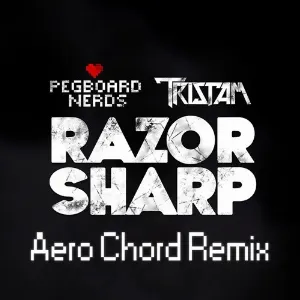 Pochette de Razor Sharp (Aero Chord remix) de Pegboard Nerds