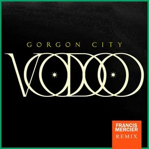 Pochette de Voodoo (Francis Mercier remix) de Gorgon City
