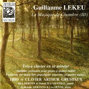 Pochette de Musique de chambre, volume 3 de Guillaume Lekeu - Daniel Blumenthal