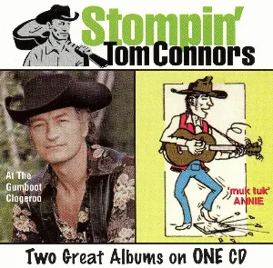 Pochette de Two Great Albums on One CD: At the Gumboot Clogeroo / 'Muk Tuk' Annie de Stompin’ Tom Connors