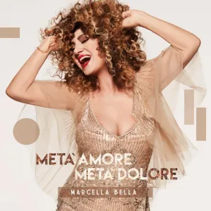 Pochette de Metà amore metà dolore de Marcella Bella