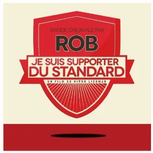 Pochette de Je suis Supporter du Standard de Rob