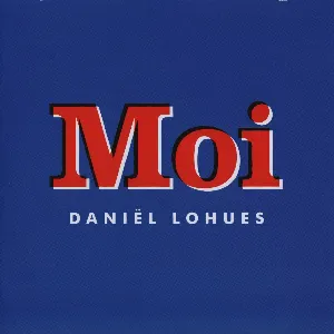 Pochette de Moi de Daniël Lohues