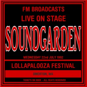 Pochette de Live On Stage FM Broadcasts - Lollapalooza Festival 22nd July 1992 de Soundgarden