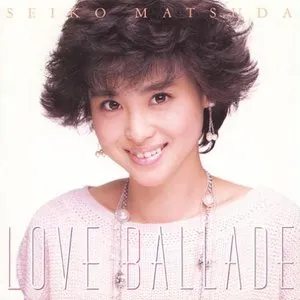 Pochette de LOVE BALLADE de Seiko Matsuda